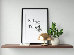 Eat and Travel Print